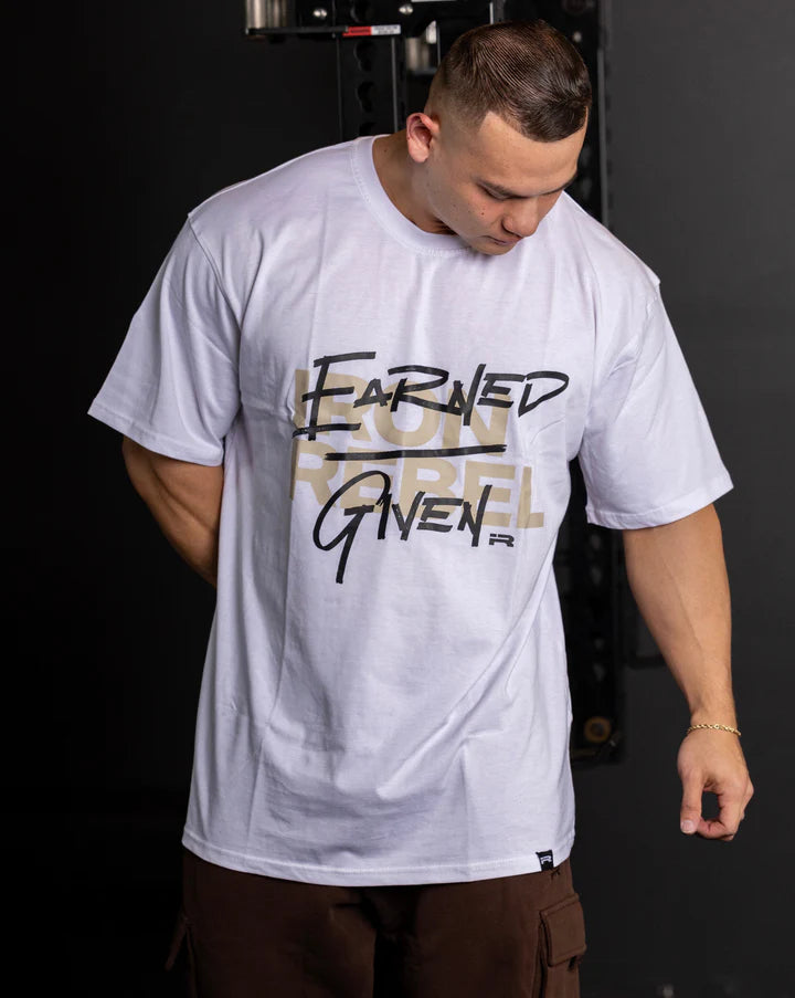 Iron Rebel Earned/Given Tee